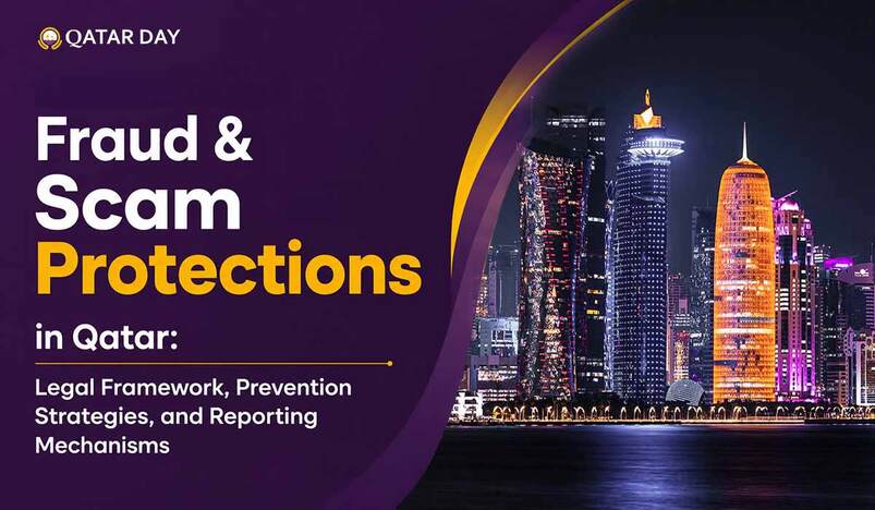 Fraud And Scam Protection in Qatar Laws Prevention Tips and Reporting Guide